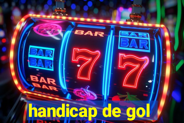 handicap de gol